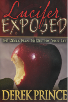 22 Lucifer Exposed by Derek Prince.pdf